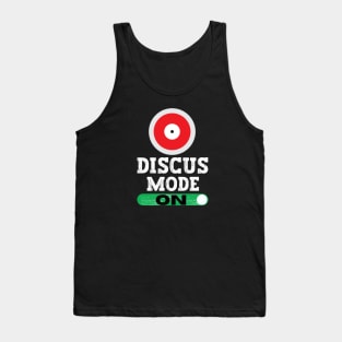 Discus Mode On Tank Top